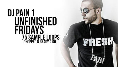 DJ Pain1 "Unfinished Friday" Loop Pack (75 Samples)