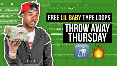 Free Lil Baby Type Loop Pack | Free Download [Throwaway Thursday]