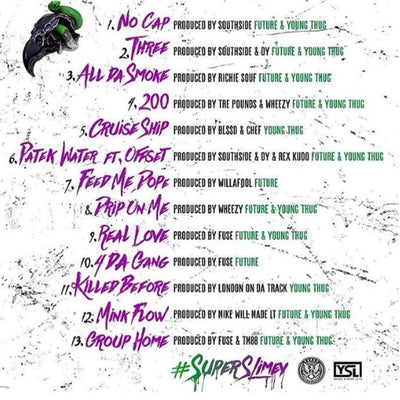 Future & Young Thug Super Slimey Production Credits