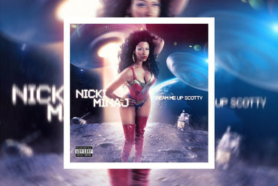 Nicki Minaj - 'Beam Me Up Scotty' (Production Credits)