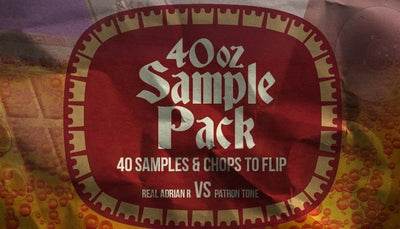 The 40 oz Sample Pack Vol 1 | 40 Samples & Chops To Flip