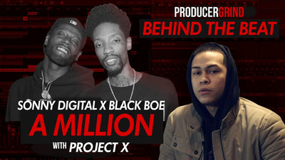 The Making of Sonny Digital X Black Boe's 'A Million' w/ Project X